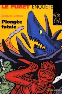 Livrenpoche : Plongée fatale - Jacques Vettier - Livre