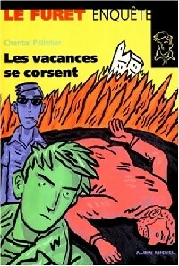 Livrenpoche : Les vacances se corsent - Chantal Pelletier - Livre
