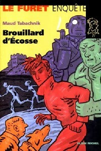 Livrenpoche : Brouillard d'Ecosse - Maud Tabachnik - Livre