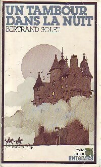 Livrenpoche : Un tambour dans la nuit - Bertrand Solet - Livre