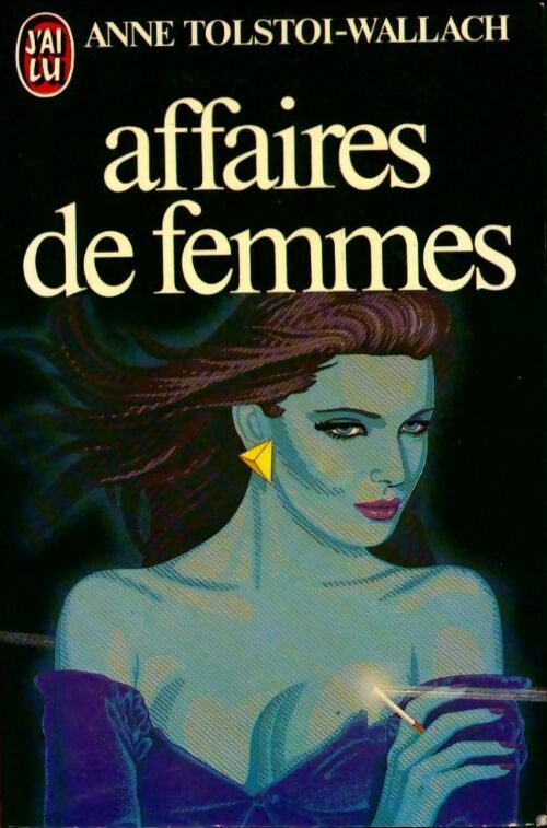 Livrenpoche : Affaires de femmes - Anne Tolstoï-Wallach - Livre