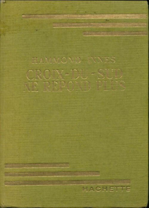 Livrenpoche : Croix-du-Sud ne répond plus - Hammond Innes - Livre