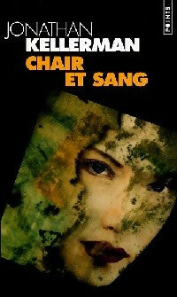 Livrenpoche : Chair et sang - Jonathan Kellerman - Livre