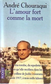 L'amour fort comme la mort - André Chouraqui - Livre