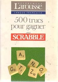 Livrenpoche : 500 trucs pour gagner au Scrabble - Didier Clerc - Livre