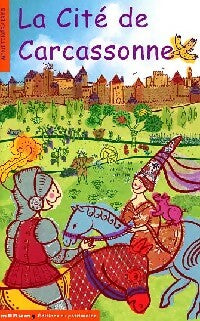 Livrenpoche : La cité de Carcassonne - Corinne Albaut - Livre