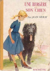Une bergère et son chien - Jean Muray - Livre