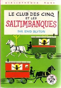 Livrenpoche : Le club des cinq et les saltimbanques - Enid Blyton - Livre