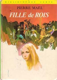 Livrenpoche : Fille de rois - Pierre Maël - Livre
