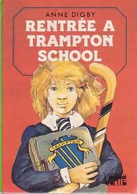 Livrenpoche : Rentrée à Trampton School - Anne Digby - Livre