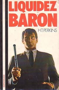 Liquidez Baron - Henri T. Perkins - Livre