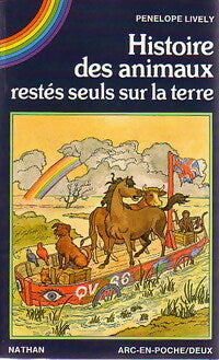 Livrenpoche : Histoire des animaux restés seuls sur la terre - Penelope Lively - Livre