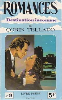 Livrenpoche : Destination inconnue - Corin Tellado - Livre