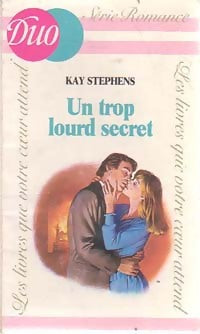Livrenpoche : Un trop lourd secret - Kay Stephens - Livre
