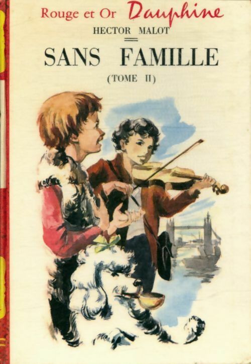 Livrenpoche : Sans famille Tome II - Hector Malot - Livre