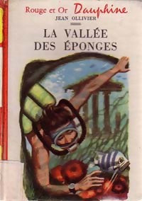 La vallée des éponges - Jean Ollivier -  Rouge et Or - Livre