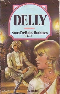 Livrenpoche : Sous l'oeil des Brahmes Tome I - Delly - Livre