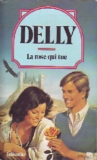 Livrenpoche : La rose qui tue - Delly - Livre