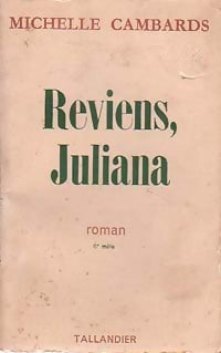 Livrenpoche : Reviens, Juliana - Michelle Cambards - Livre