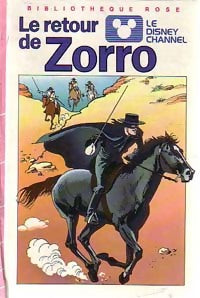 Livrenpoche : Le retour de Zorro - Walt Disney, Thérèse Bertels - Livre