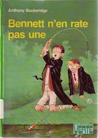 Livrenpoche : Bennett n'en rate pas une - Anthony Malcolm Buckeridge - Livre