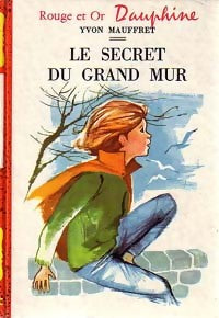 Livrenpoche : Le secret du grand mur - Yvon Mauffret - Livre