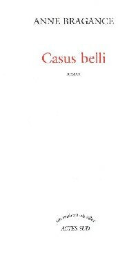 Livrenpoche : Casus belli - Anne Bragance - Livre