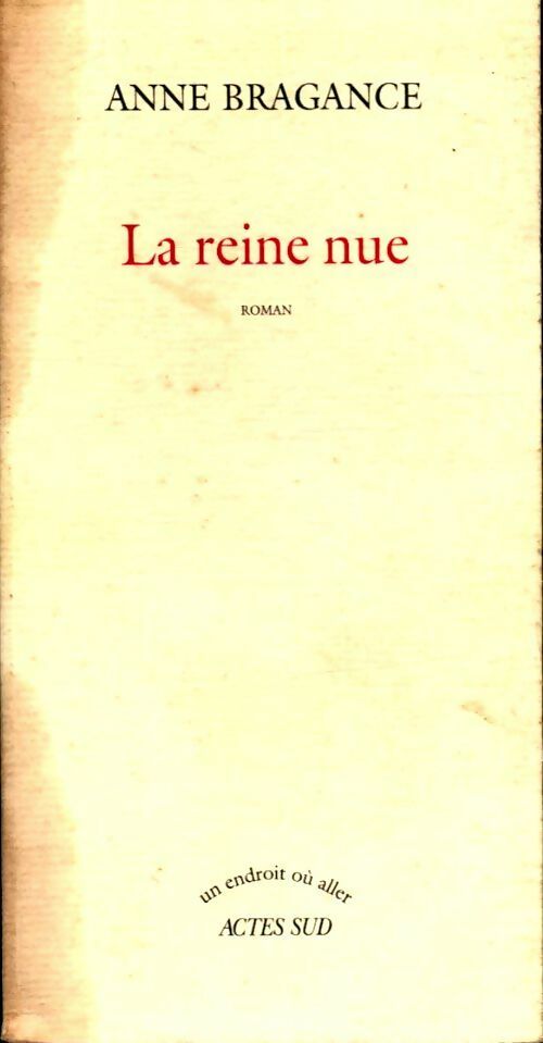 Livrenpoche : La reine nue - Anne Bragance - Livre
