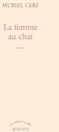 Livrenpoche : La femme au chat - Muriel Cerf - Livre
