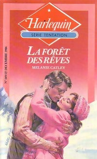Livrenpoche : La forêt des rêves - Melanie Catley - Livre