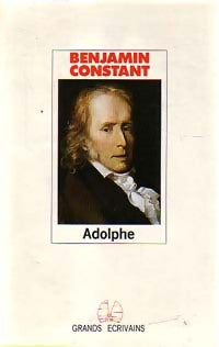 Adolphe / Le cahier rouge - Benjamin Constant -  Grands Ecrivains - Livre