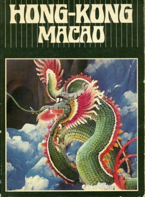 Livrenpoche : Hong-Kong / Macao - Catherine Ohl - Livre