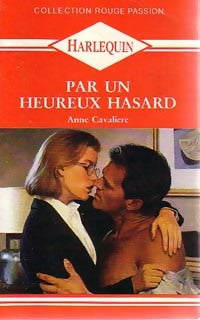 Livrenpoche : Par un heureux hasard - Anne Cavaliere - Livre
