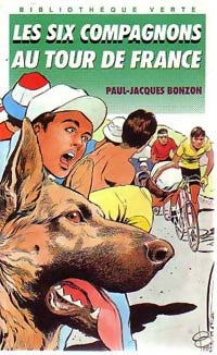 Livrenpoche : Les six compagnons au Tour de France - Paul-Jacques Bonzon - Livre