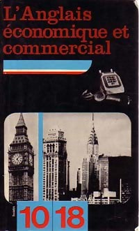 Livrenpoche : L'anglais économique et commercial - Jean-Pierre Berman, Michel Marcheteau, Michel Savio - Livre