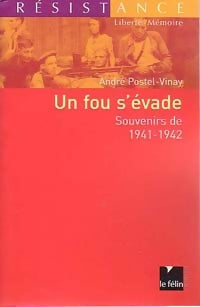 Livrenpoche : Un fou s'évade - André Postel-Vinay - Livre