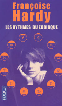 Livrenpoche : Les rythmes du zodiaque - Françoise Hardy - Livre