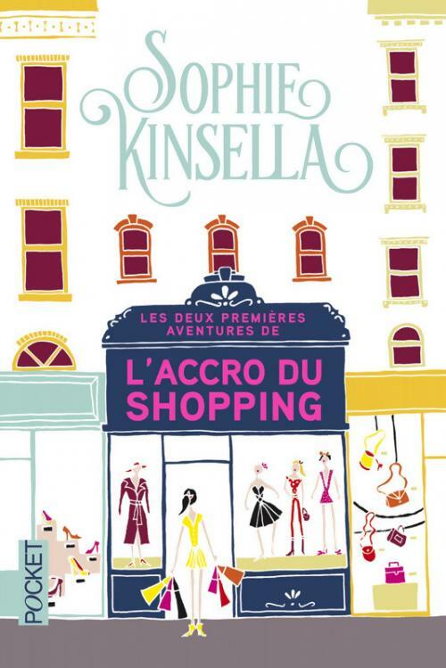 Livrenpoche : Confessions d'une accro du shopping - Sophie Kinsella - Livre
