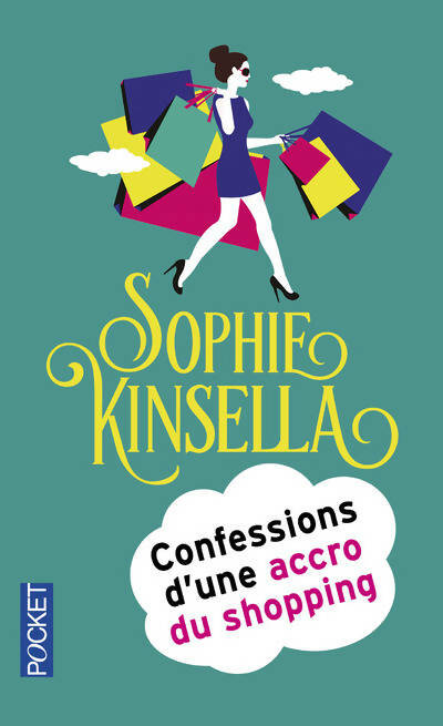 Livrenpoche : Confessions d'une accro du shopping - Sophie Kinsella - Livre