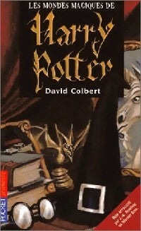 Livrenpoche : Les mondes magiques de Harry Potter - David Colbert - Livre