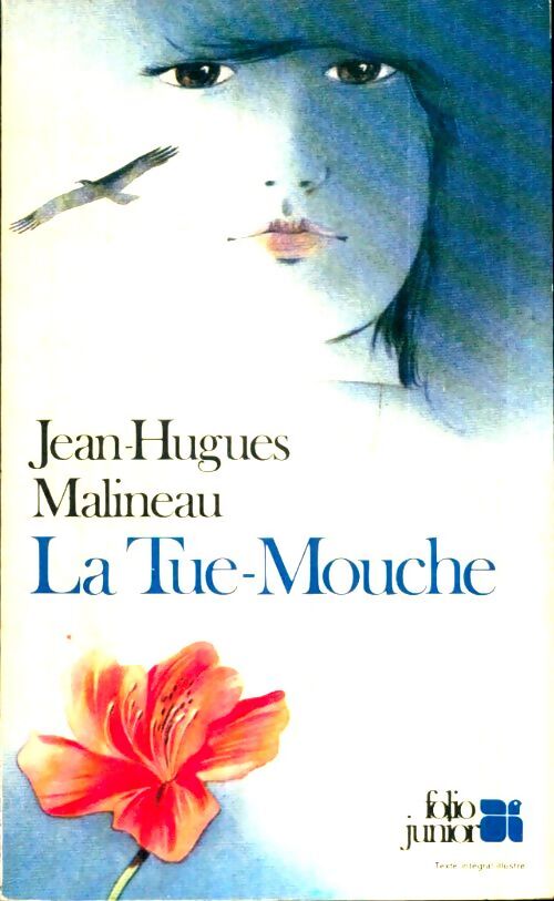 Livrenpoche : La Tue-Mouche - Jean-Hugues Malineau - Livre