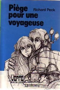 Livrenpoche : Piège pour une voyageuse - Richard Peck - Livre