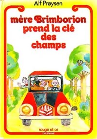 Livrenpoche : Mère Brimborion prend la clé des champs - Alf Proysen - Livre