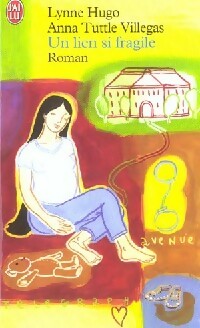 Livrenpoche : Un lien si fragile - Anna Villegas, Lynne Hugo - Livre