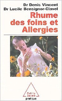 Livrenpoche : Rhume des foins et allergies du nez - Denis Vincent, Lucile Bensignor-Clavel - Livre