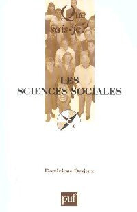 Les sciences sociales - Dominique Desjeux - Livre