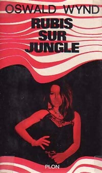 Livrenpoche : Rubis sur jungle - Oswald Wynd - Livre