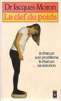Livrenpoche : La clef du poids - Jacques Moron - Livre