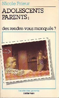 Livrenpoche : Adolescents/parents : des rendez-vous manqués ? - FNEPE, Nicole Prieur - Livre