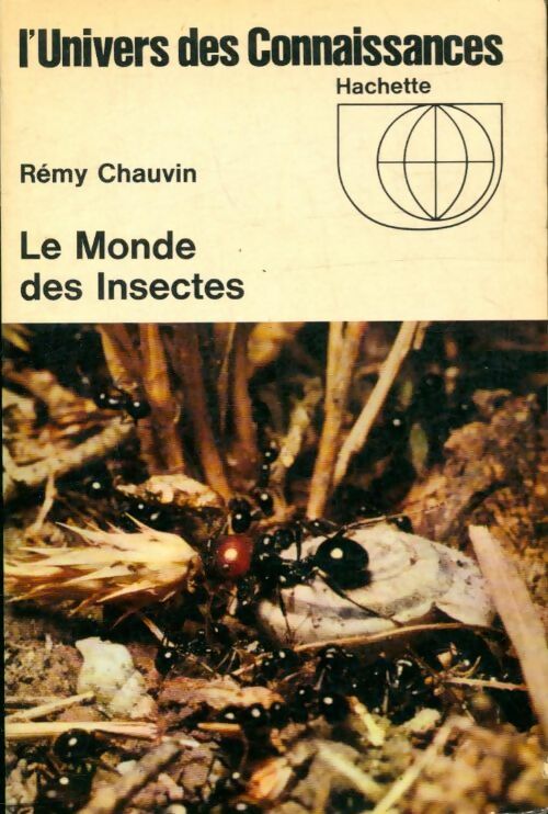 Livrenpoche : Le monde des insectes - Rémy Chauvin - Livre